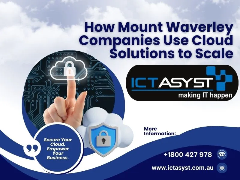 Cloud Solutions Mount Waverley, Cloud Solutions Victoria, ICT Asyst Pty Ltd