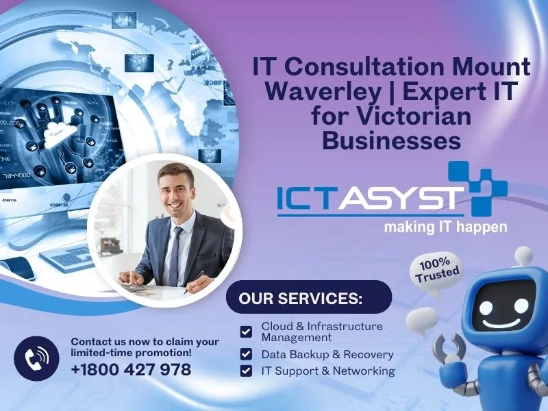 IT Consultation Mount Waverley, IT Consultation Victoria, ICT Asyst Pty Ltd